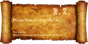 Miselbach Karád névjegykártya
